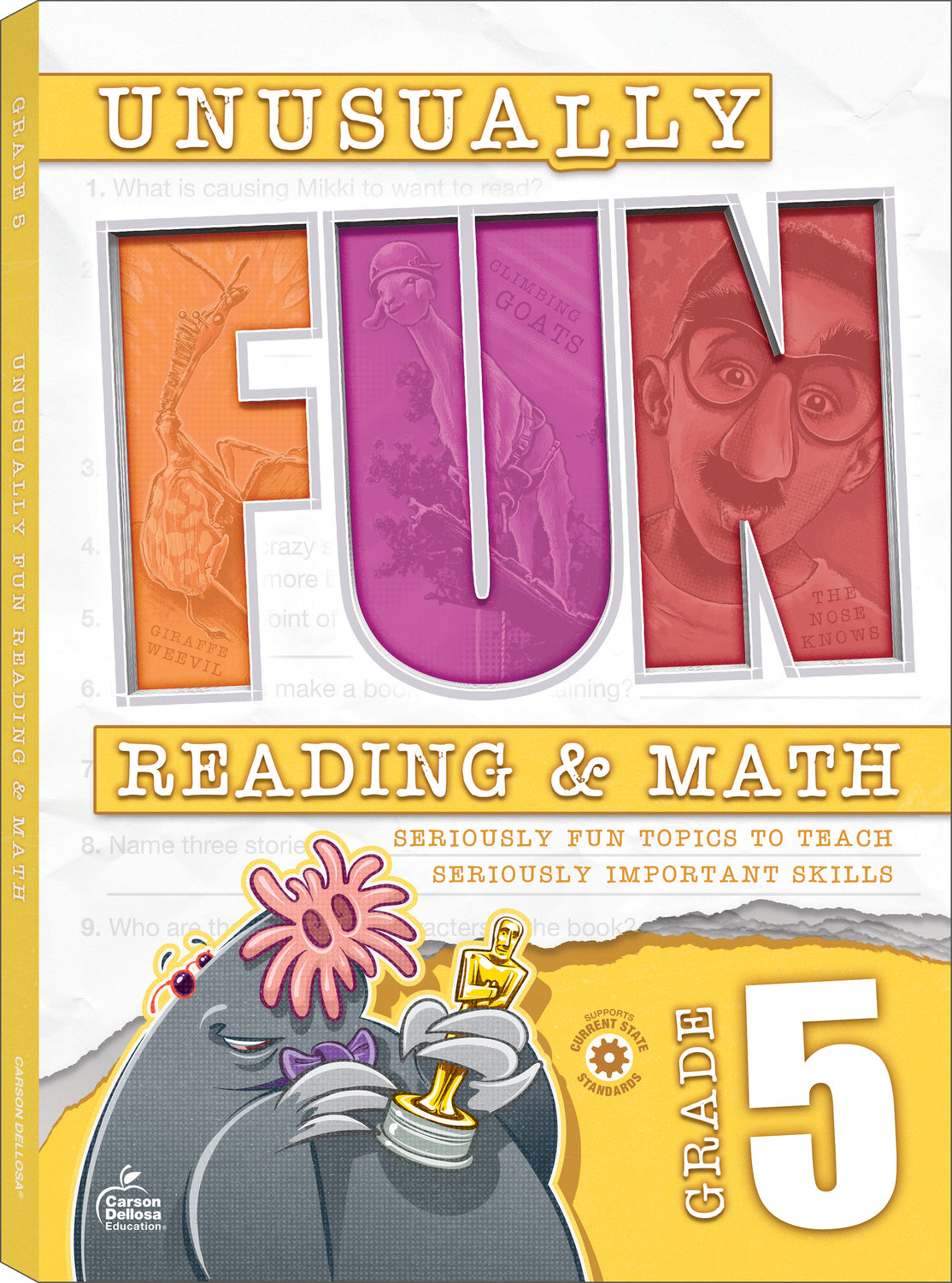 Unusually Fun Reading & Math Workbook, Grade 5: Seriously Fun Topics to Teach Seriously Important Skills