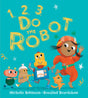 1, 2, 3, Do the Robot