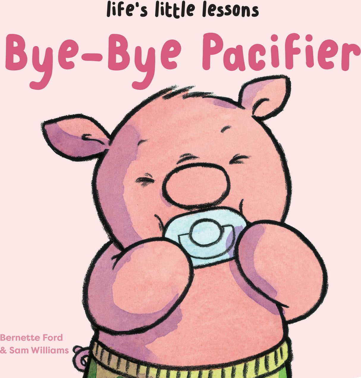 Life’s Little Lessons: Bye-Bye Pacifier