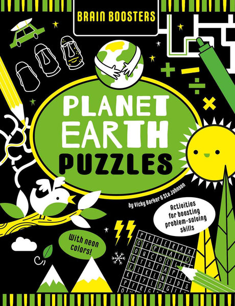 Brain Boosters Planet Earth Puzzles (with Neon Colors): Activities For Boosting Problem-Solving Skills