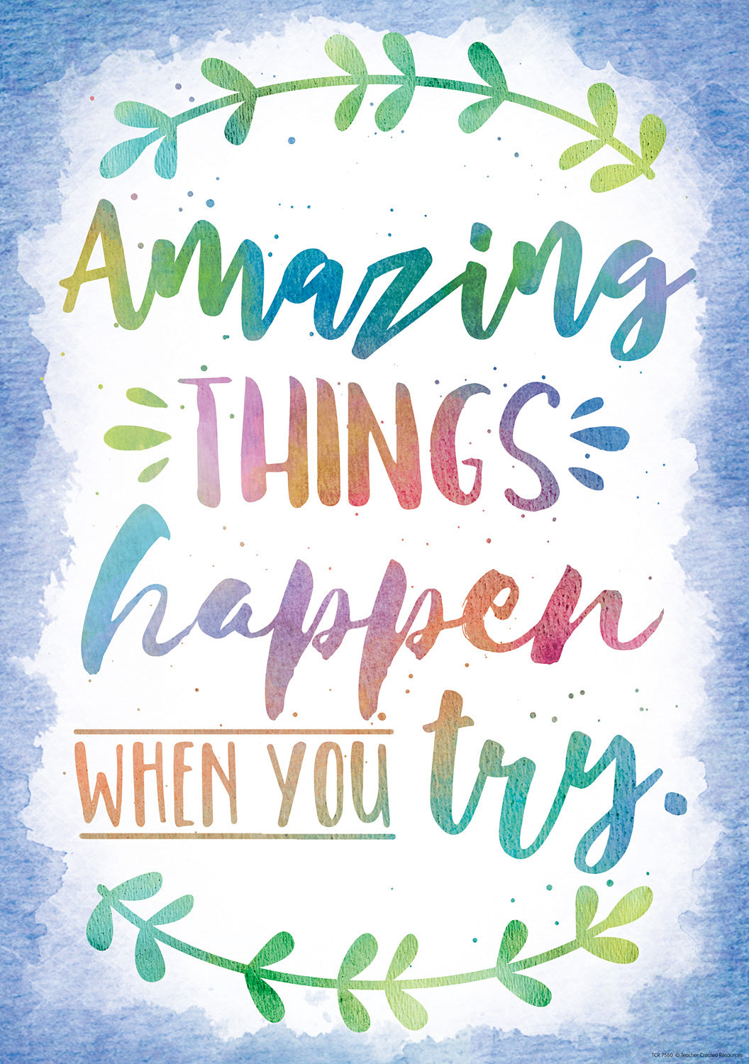 Amazing Things Happen When You Try Positive Poster