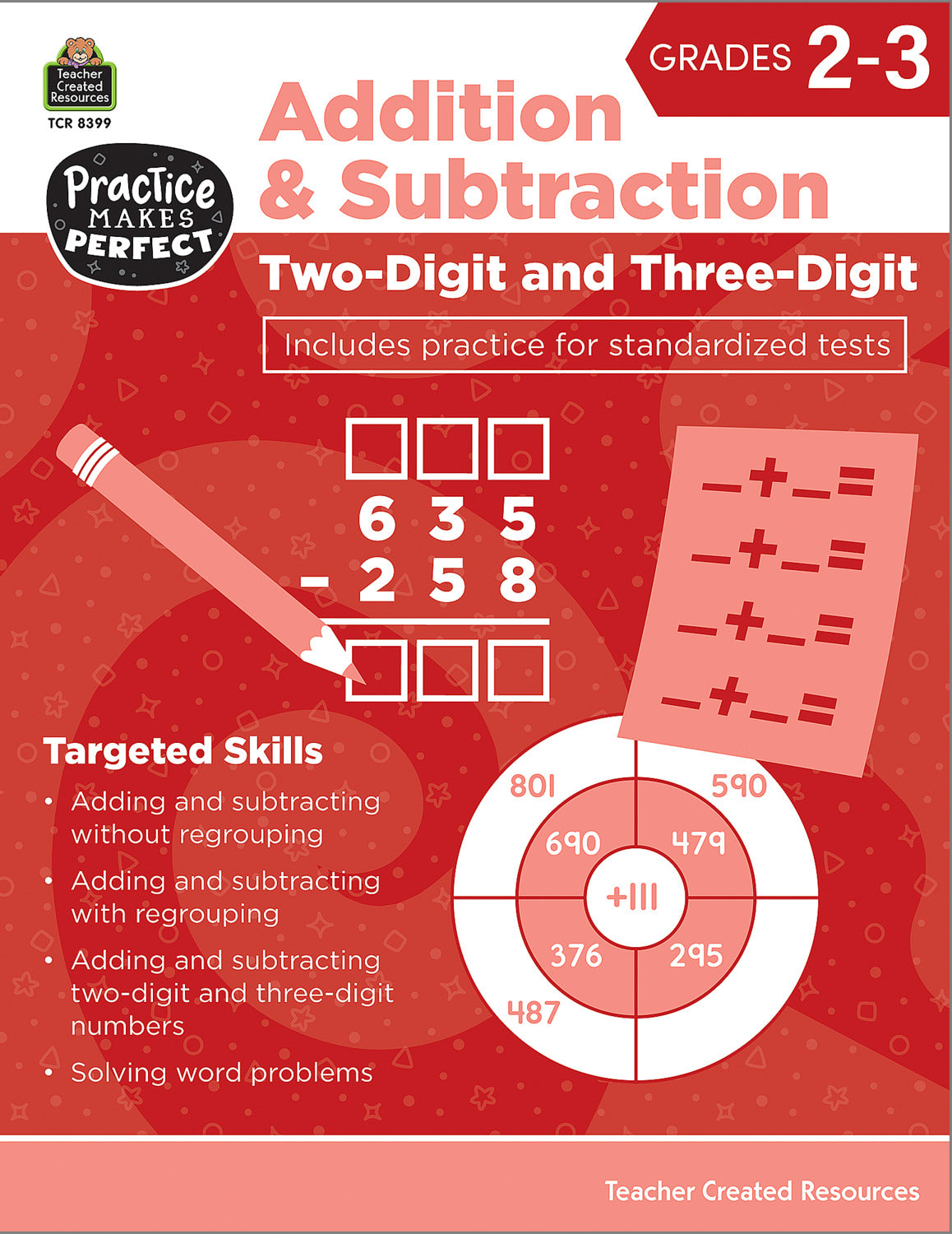 Practice Makes Perfect: Addition & Subtraction Two-Digit and Three-Digit (Gr. 2–3)