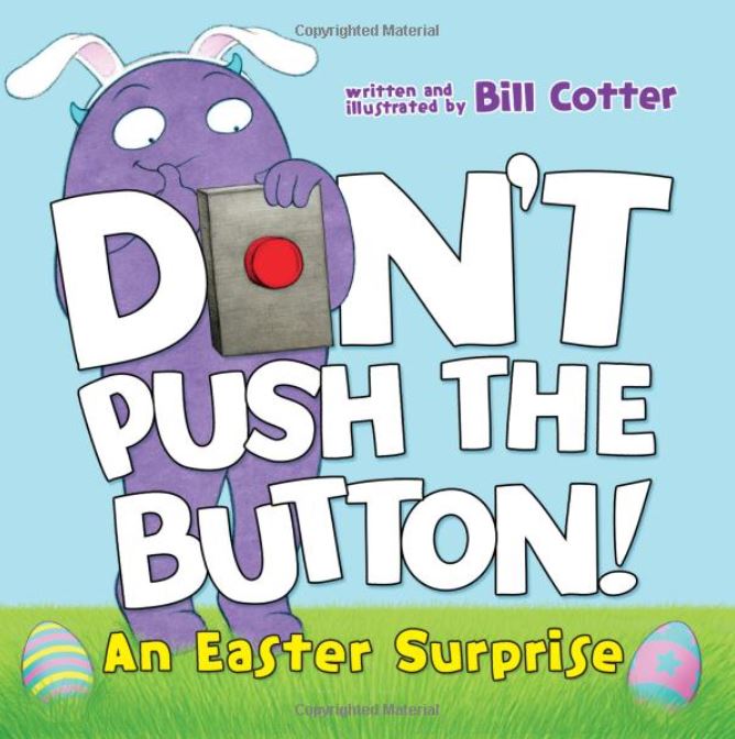 Don't Push the Button! An Easter Surprise