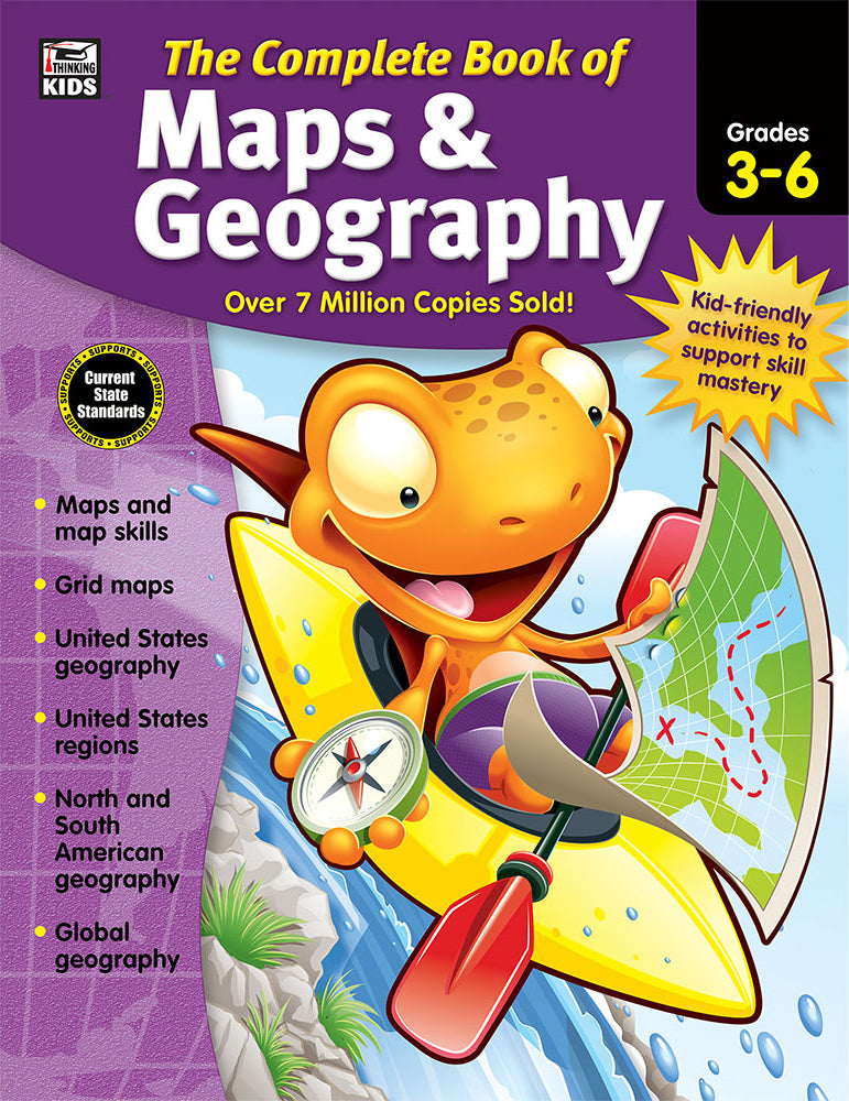 The Complete Book of Maps & Geography, Grades 3 - 6