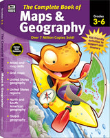 The Complete Book of Maps & Geography, Grades 3 - 6