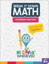 Break It Down Intermediate Fractions Reference Book