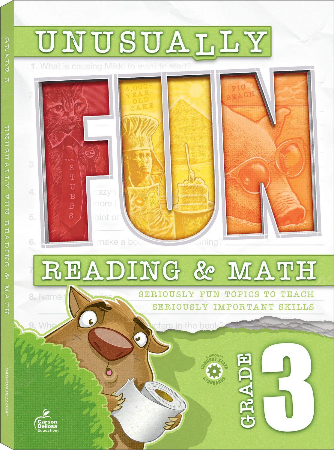 Unusually Fun Reading & Math Workbook, Grade 3: Seriously Fun Topics to Teach Seriously Important Skills