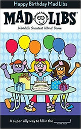 Happy Birthday Mad Libs