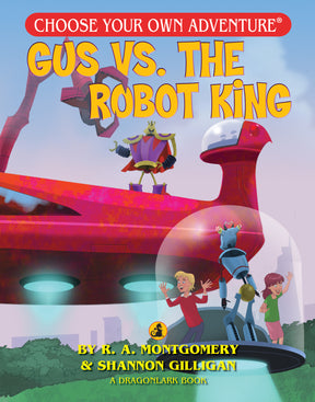 Gus Vs. The Robot King