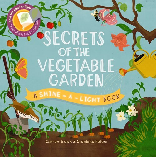 Secrets of the Vegetable Garden