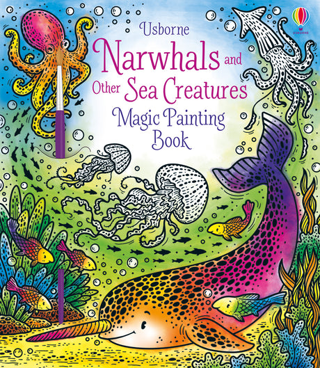 Magic Painting Book, Narwhals And Other Sea Creatures