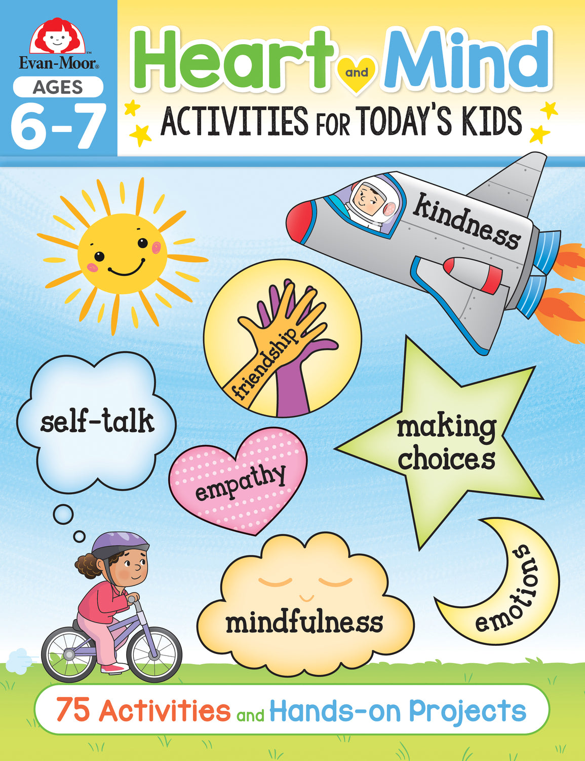 Heart and Mind Activities for Today's Kids, Ages 6-7