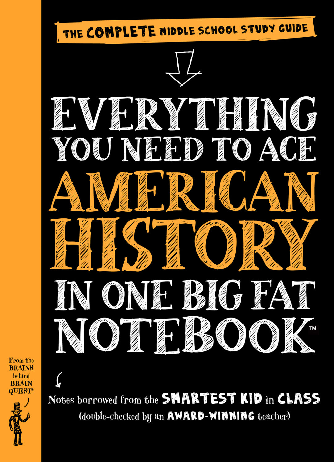 Everything You Need to Ace American History in One Big Fat Notebook: The Complete Middle School Study Guide