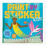 Paint by Sticker Kids: Mermaids & Magic!: Create 10 Pictures One Sticker at a Time! Includes Glitter Stickers