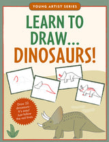 Learn to Draw Dinosaurs!: Draw 22 dinosaurs -- it's easy! Just follow the red lines.