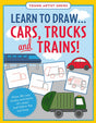 Learn to Draw…Cars, Trucks, & Trains - Follow the red lines in each step for instant success
