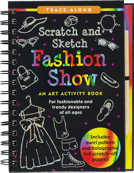 Scratch & Sketch Fashion Show (Trace-Along): An Art Activity Book