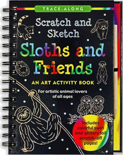 Scratch & Sketch Sloths & Friends (Trace-Along): An Art Activity Book