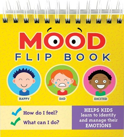 Mood Flip Book: Helps Kids Learn to Identify and Manage Their Emotions