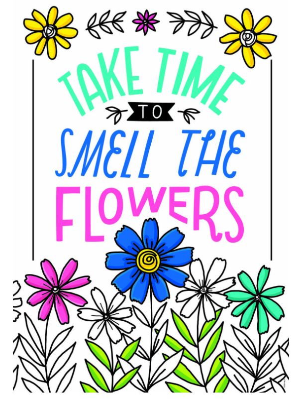 Take Time To… (Bright Blooms) Inspire U Poster