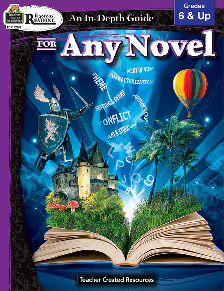 Rigorous Reading: An In-Depth Guide for Any Novel (Gr. 6 & up)