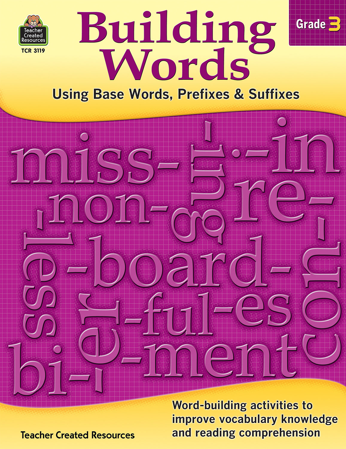 Building Words: Using Base Words, Prefixes  Suffixes (gr. 3)