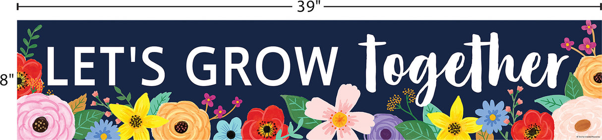 Wildflowers Let's Grow Together Banner