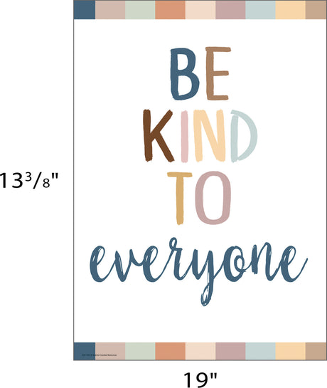Be Kind to Everyone Positive Poster