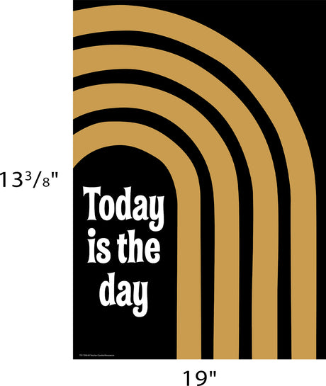Today is the Day Positive Poster