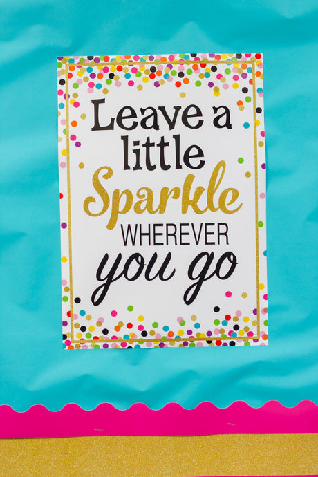 Leave a Little Sparkle Wherever You Go Positive Poster