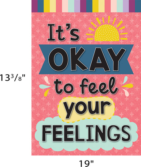 It's Okay to Feel Your Feelings Positive Poster