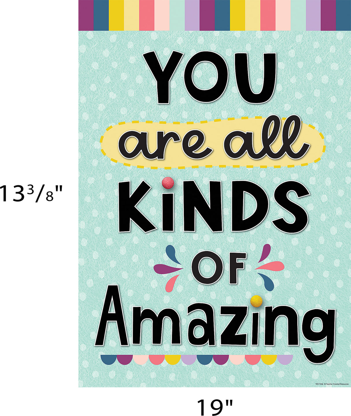 You Are All Kinds of Amazing Positive Poster