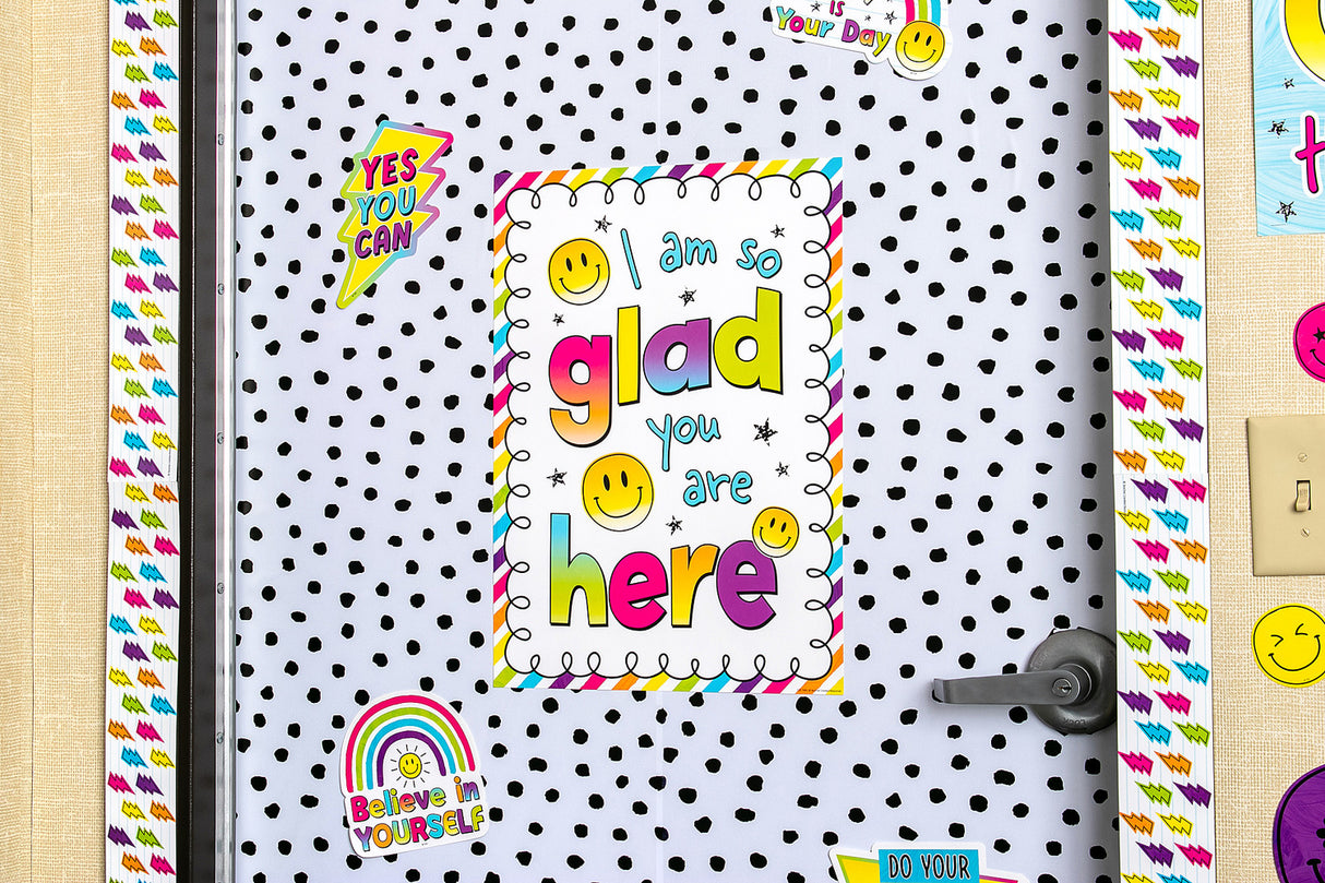 I Am So Glad You Are Here Positive Poster