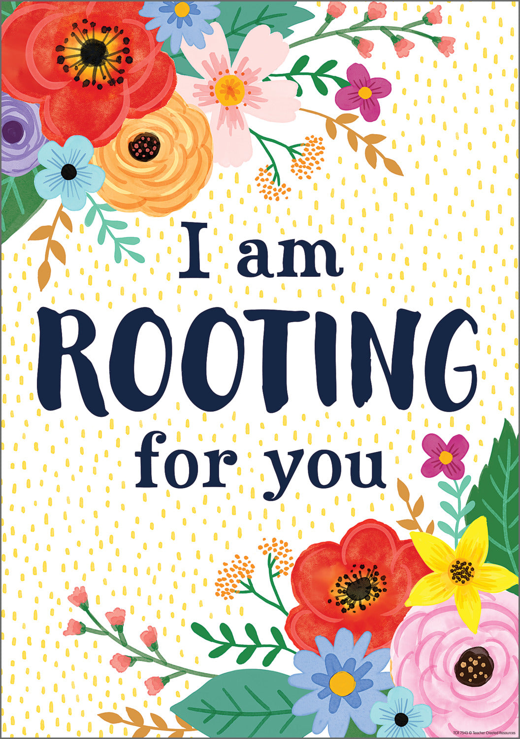 I'm Rooting For You Positive Poster