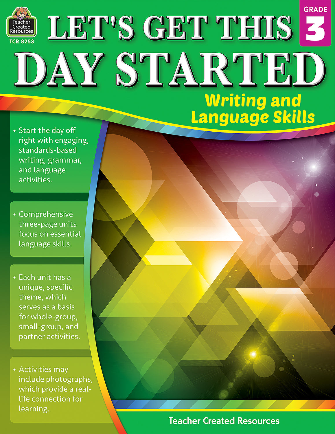 Let’s Get This Day Started: Writing And Language Skills (gr. 3)