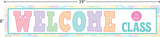 Pastel Pop Welcome to Our Class Banner