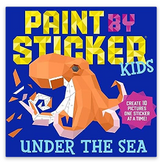 Paint by Sticker Kids: Under the Sea: Create 10 Pictures One Sticker at a Time!