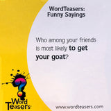 WordTeasers: Funny Sayings